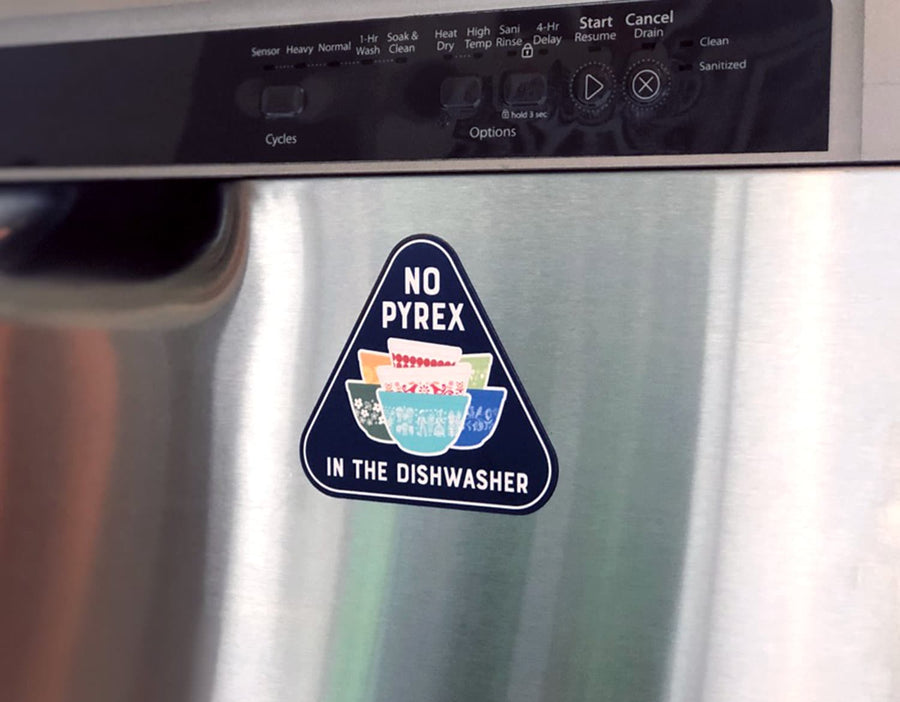 No Pyrex in the Dishwasher Magnet – Retro Kitchen Reminder